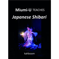 Miumi-U Teaches Japanese Shibari Book by Miumi-U, Paperback, 116 Pages Miumi-U Teaches Japanese Shibari Book by Miumi-U, Paperback, 116 Pages